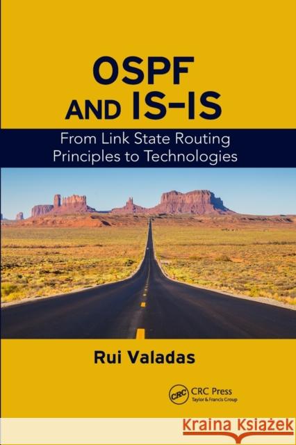 Ospf and Is-Is: From Link State Routing Principles to Technologies Rui Valadas 9780367656720 CRC Press