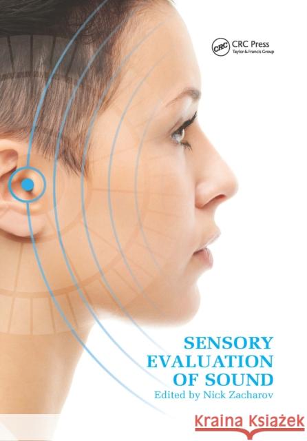 Sensory Evaluation of Sound Nick Zacharov 9780367656744 CRC Press
