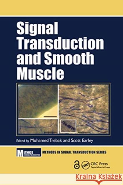 Signal Transduction and Smooth Muscle Mohamed Trebak Scott Earley 9780367657079 CRC Press