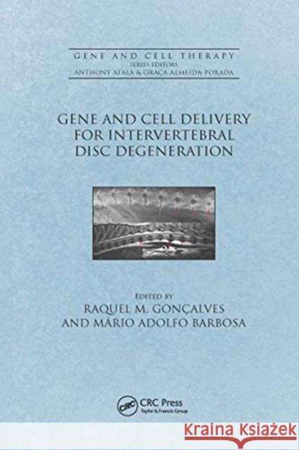 Gene and Cell Delivery for Intervertebral Disc Degeneration Gon Mario Adolfo Barbosa 9780367657253 CRC Press