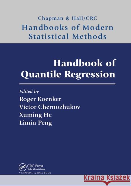 Handbook of Quantile Regression Roger Koenker Victor Chernozhukov Xuming He 9780367657574 CRC Press