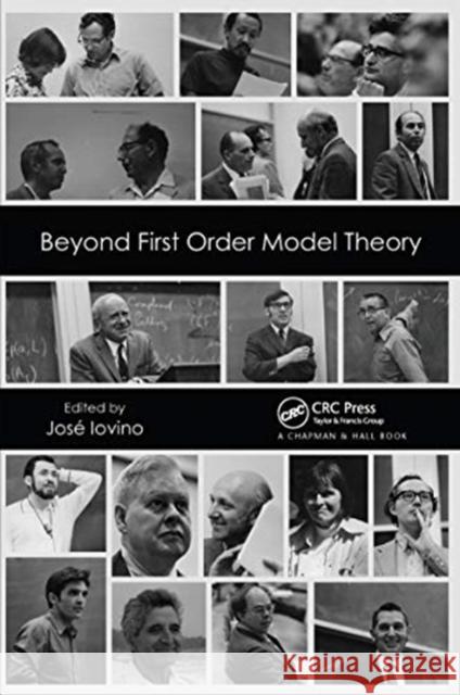 Beyond First Order Model Theory, Volume I Jose Iovino 9780367657802