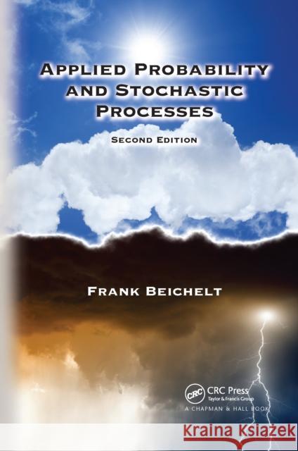 Applied Probability and Stochastic Processes Frank Beichelt 9780367658496 CRC Press