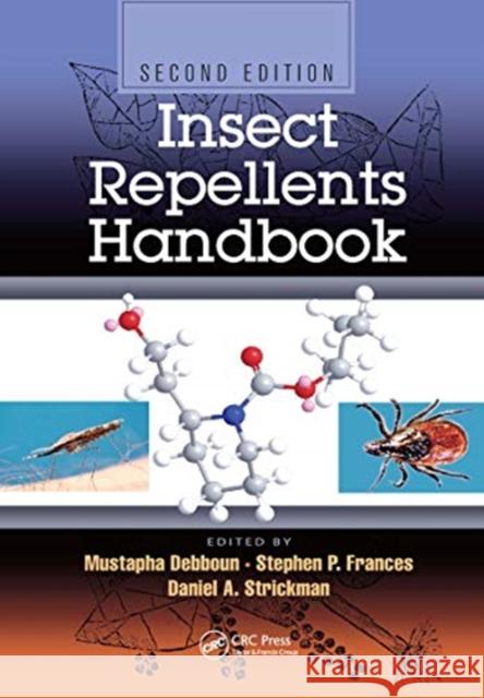 Insect Repellents Handbook Mustapha Debboun Stephen P. Frances Daniel Strickman 9780367659066 CRC Press