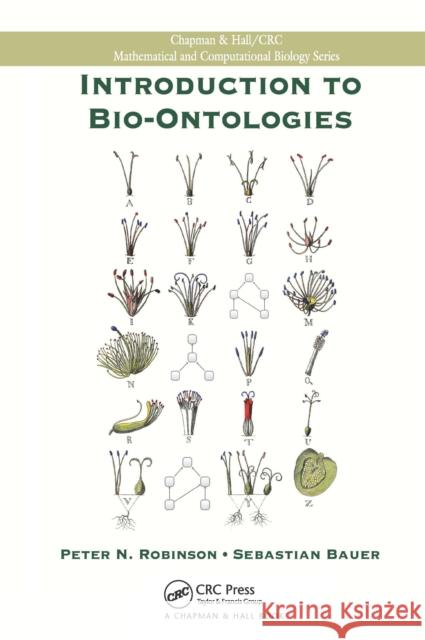 Introduction to Bio-Ontologies Peter N. Robinson Sebastian Bauer 9780367659271