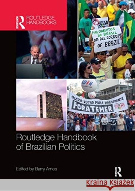 Routledge Handbook of Brazilian Politics Barry Ames 9780367659769 Routledge