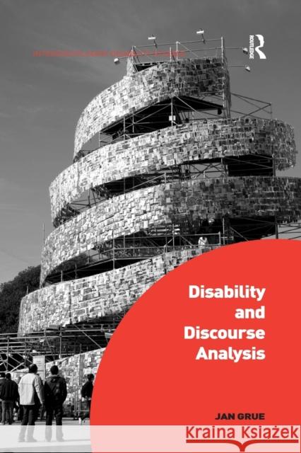 Disability and Discourse Analysis Jan Grue 9780367669010 Routledge