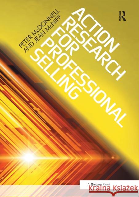 Action Research for Professional Selling Peter McDonnell Jean McNiff 9780367670139