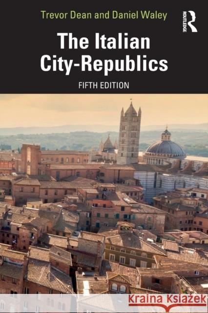 The Italian City-Republics Dean, Trevor 9780367673253