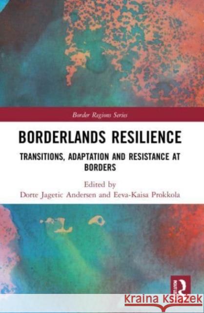 Borderlands Resilience  9780367674281 Taylor & Francis Ltd