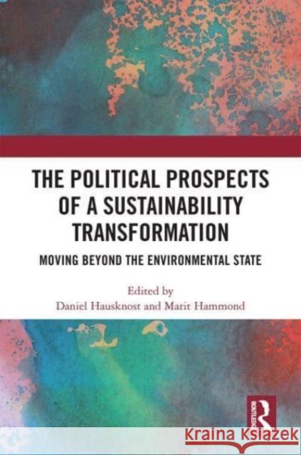 The Political Prospects of a Sustainability Transformation  9780367676728 Taylor & Francis Ltd