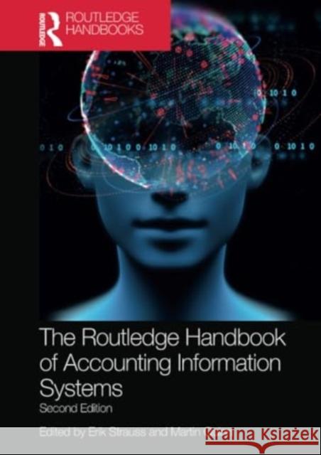 The Routledge Handbook of Accounting Information Systems Erik Strauss Martin Quinn 9780367678135 Routledge