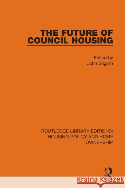 The Future of Council Housing  9780367678852 Taylor & Francis Ltd