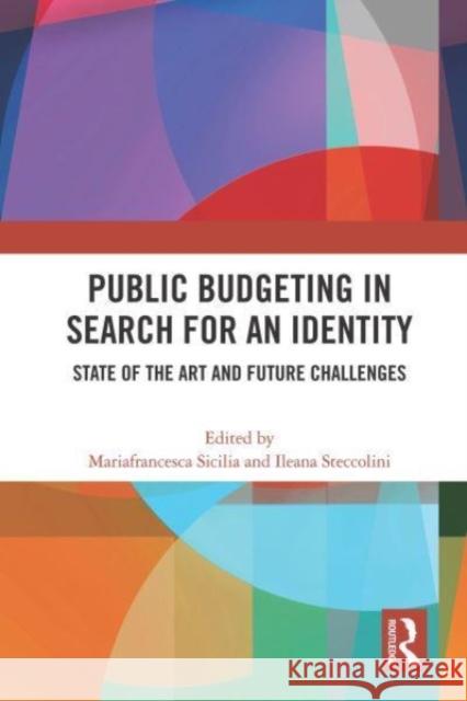 Public Budgeting in Search for an Identity  9780367679668 Taylor & Francis Ltd