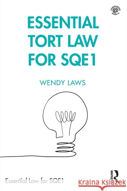 Essential Tort Law for SQE1 Laws, Wendy 9780367679767 Routledge