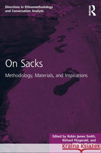 On Sacks: Methodology, Materials, and Inspirations Smith, Robin James 9780367680060