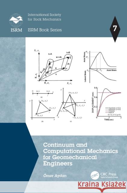 Continuum and Computational Mechanics for Geomechanical Engineers  Aydan 9780367680534 CRC Press