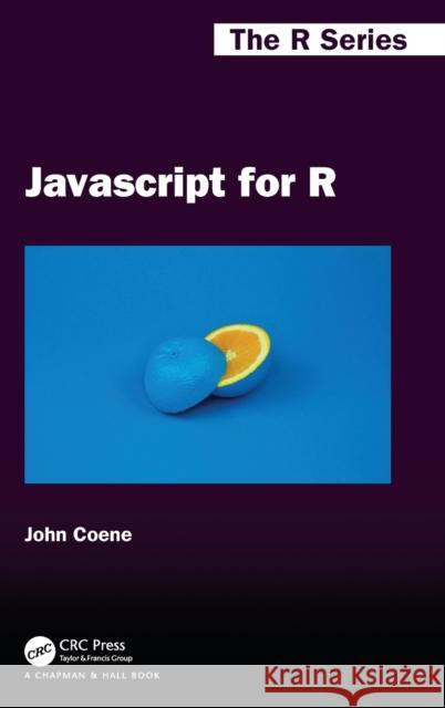 JavaScript for R John Coene 9780367680640 CRC Press