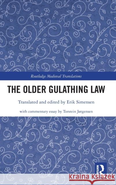 The Older Gulathing Law Erik Simensen 9780367681500 Routledge