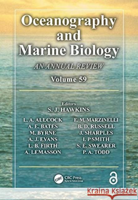 Oceanography and Marine Biology: An Annual Review, Volume 59 S. J. Hawkins 9780367685225 CRC Press
