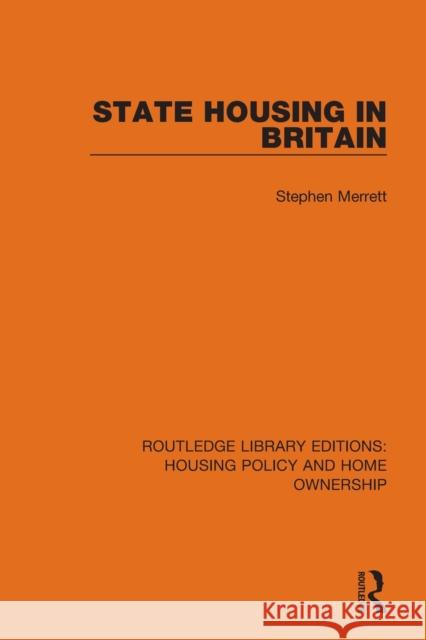 State Housing in Britain Stephen Merrett 9780367685935 Taylor & Francis Ltd