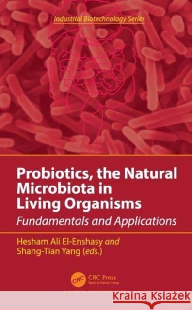 Probiotics, the Natural Microbiota in Living Organisms  9780367686055 Taylor & Francis Ltd