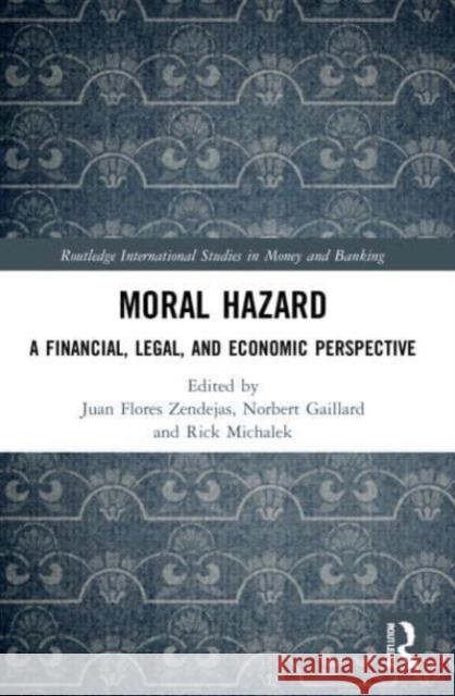Moral Hazard  9780367688349 Taylor & Francis Ltd
