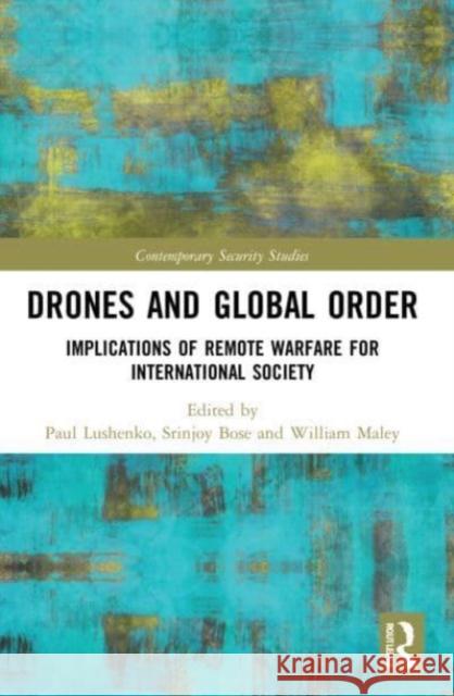 Drones and Global Order  9780367689261 Taylor & Francis Ltd