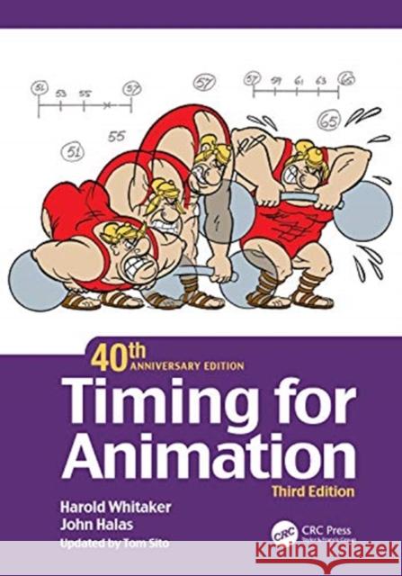 Timing for Animation, 40th Anniversary Edition Harold Whitaker John Halas Tom Sito 9780367689353
