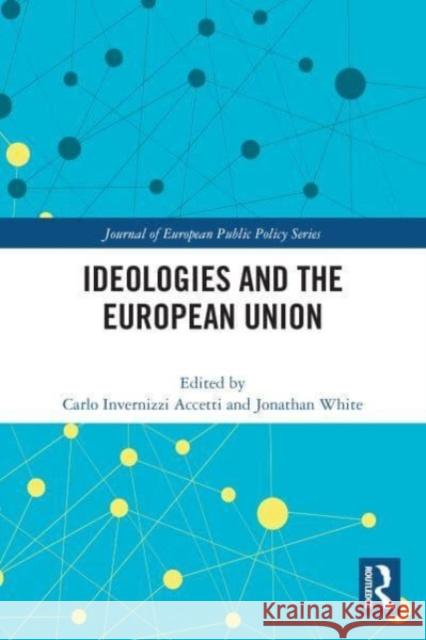 Ideologies and the European Union  9780367689858 Taylor & Francis Ltd