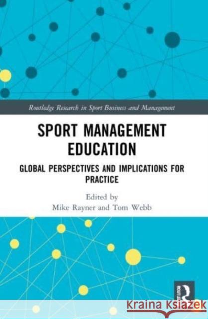 Sport Management Education  9780367690274 Taylor & Francis Ltd