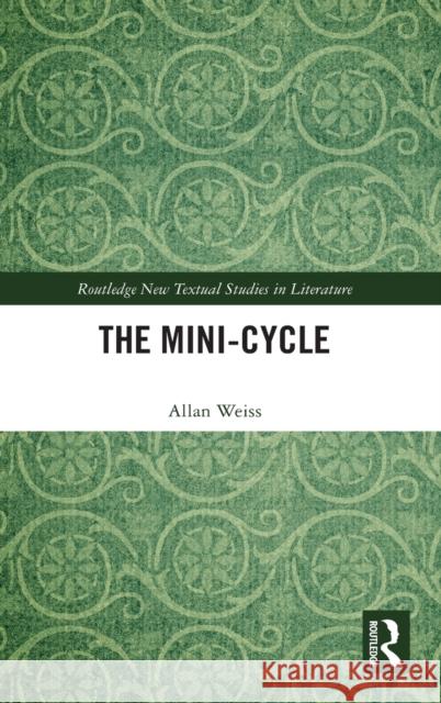 The Mini-Cycle Allan Weiss 9780367691691 Routledge