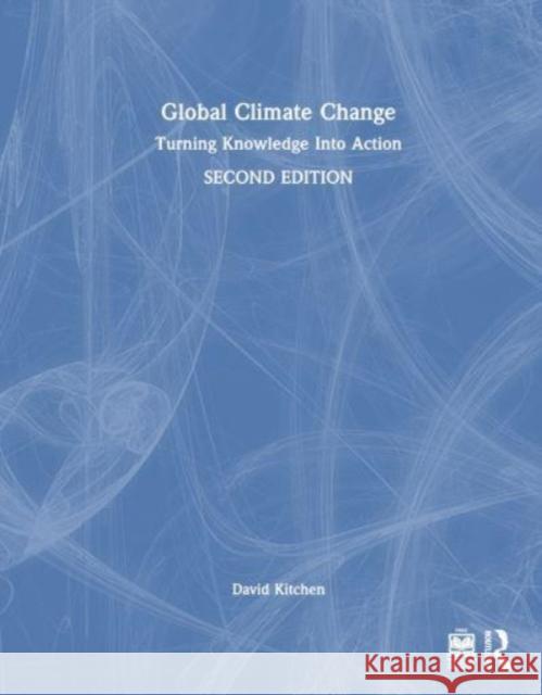 Global Climate Change David Kitchen 9780367692063 Taylor & Francis Ltd