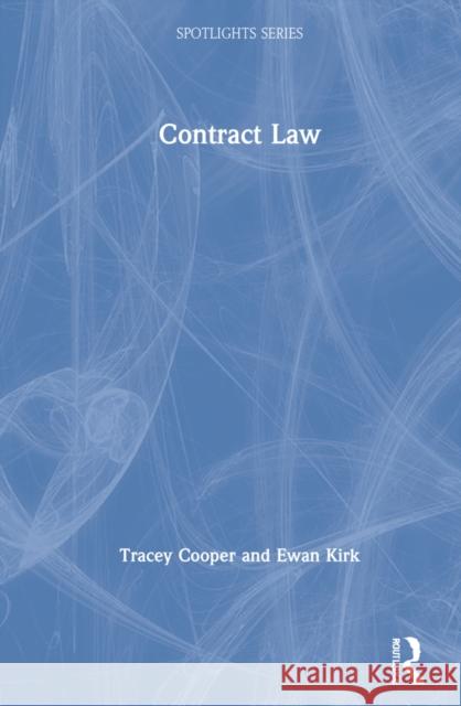 Contract Law Tracey Cooper Ewan Kirk 9780367692926