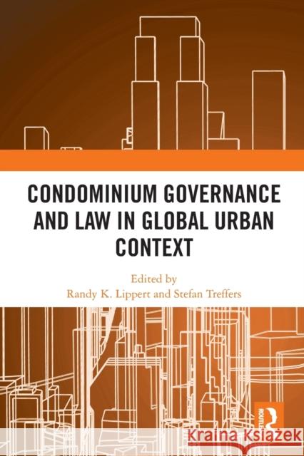 Condominium Governance and Law in Global Urban Context  9780367693916 Taylor & Francis Ltd