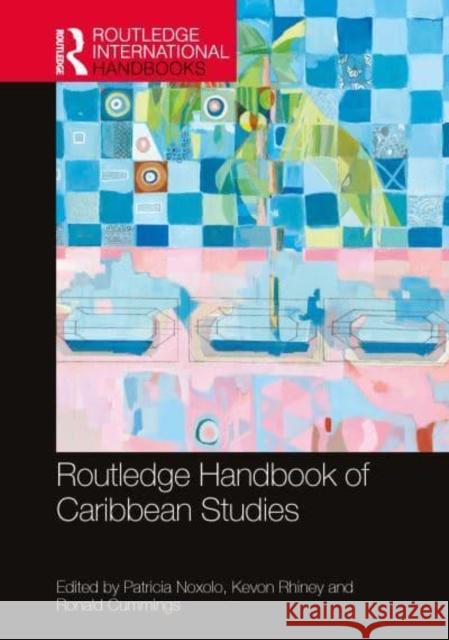 Routledge Handbook of Caribbean Studies  9780367694272 Taylor & Francis Ltd