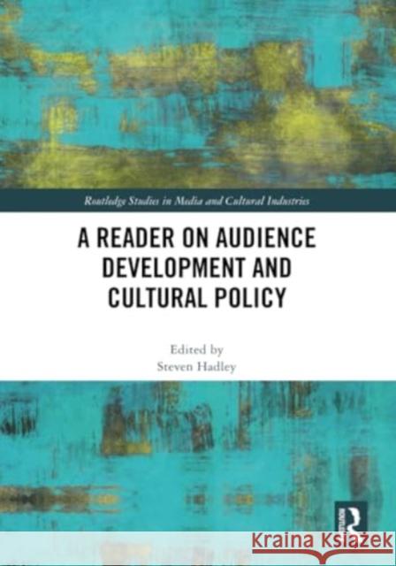 Audience Development and Cultural Policy  9780367695187 Taylor & Francis Ltd