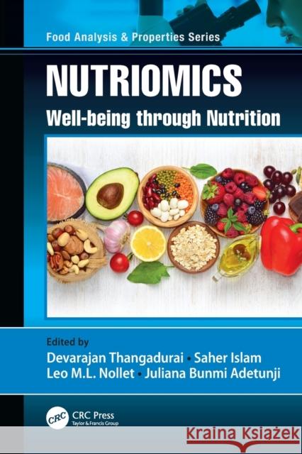 Nutriomics: Well-being through Nutrition Thangadurai, Devarajan 9780367695415 CRC Press