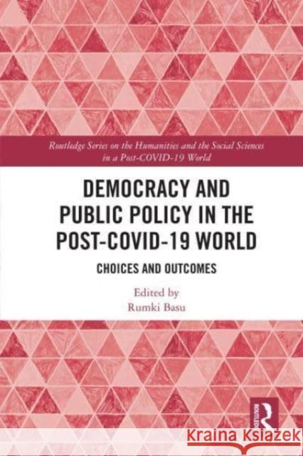 Democracy and Public Policy in the Post-COVID-19 World  9780367695880 Taylor & Francis Ltd