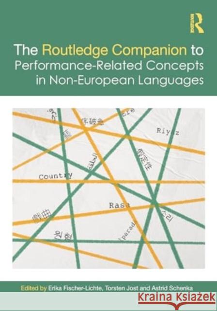 The Routledge Companion to Performance-Related Concepts in Non-European Languages  9780367696702 Taylor & Francis Ltd