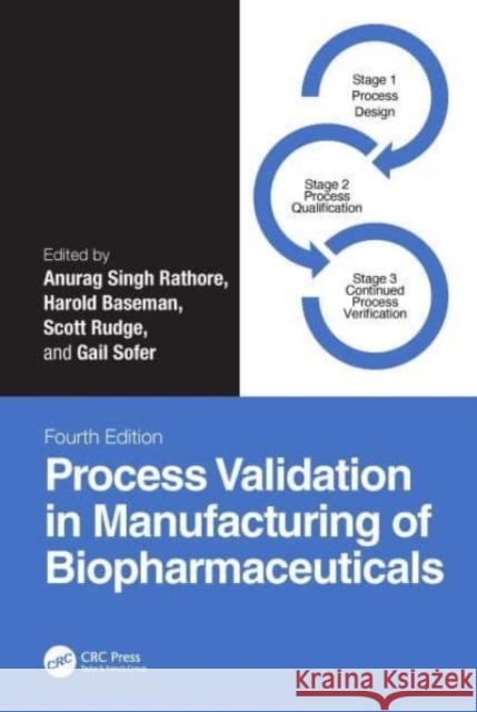 Process Validation in Manufacturing of Biopharmaceuticals  9780367697624 Taylor & Francis Ltd