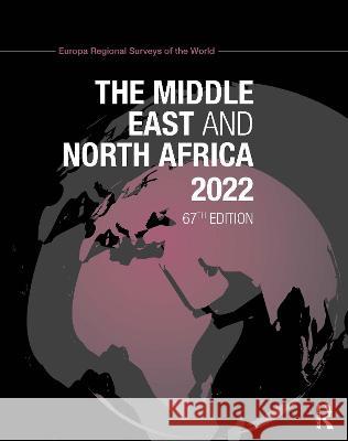 The Middle East and North Africa 2022  9780367699192 Taylor & Francis Ltd