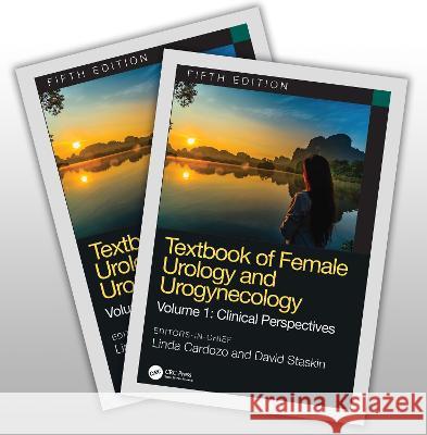 Textbook of Female Urology and Urogynecology: Two-Volume Set Linda Cardozo (King's College London, Lo David Staskin (St. Elizabeth's Medical C  9780367700201