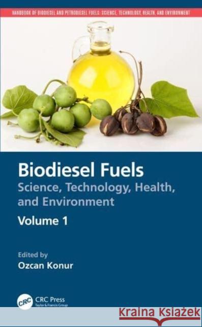 Biodiesel Fuels  9780367704940 Taylor & Francis Ltd