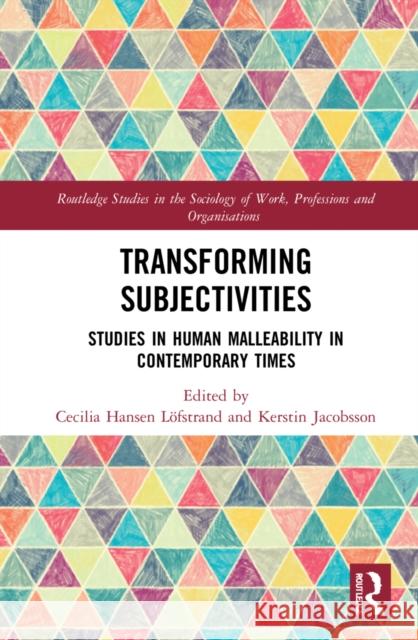 Transforming Subjectivities  9780367705107 Taylor & Francis Ltd