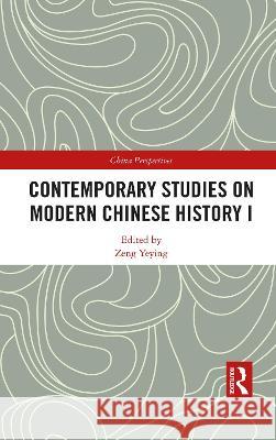 Contemporary Studies on Modern Chinese History Zeng Yeying 9780367708146