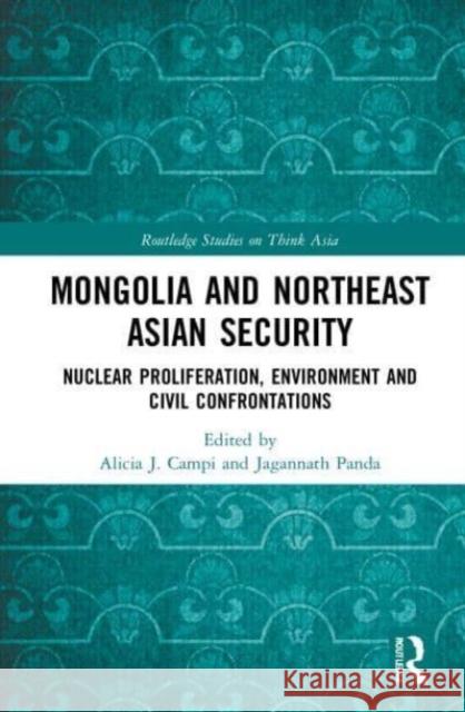 Mongolia and Northeast Asian Security  9780367709495 Taylor & Francis Ltd