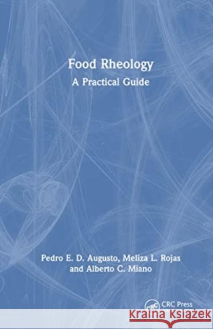 Food Rheology Alberto C. Miano 9780367709686