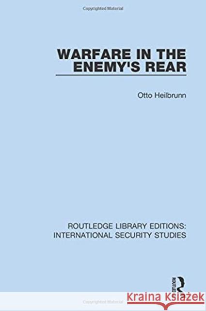 Warfare in the Enemy's Rear Otto Heilbrunn 9780367711825 Routledge