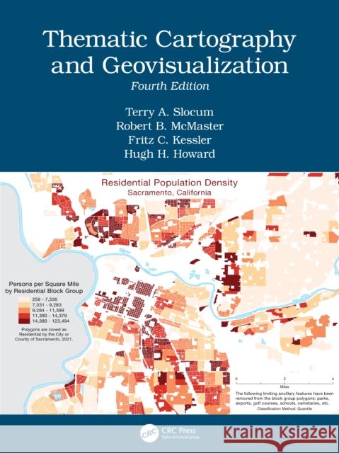 Thematic Cartography and Geovisualization, Fourth Edition  9780367712709 CRC Press